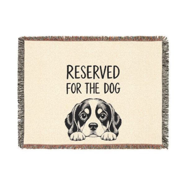 Reserved for the Dog Woven Blanket — Cute Cavalier Spaniel Pet Throw