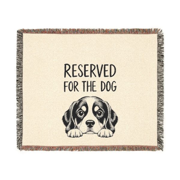 Reserved for the Dog Woven Blanket — Cute Cavalier Spaniel Pet Throw