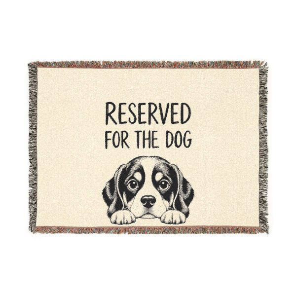 Reserved for the Dog Woven Blanket — Cute Cavalier Spaniel Pet Throw
