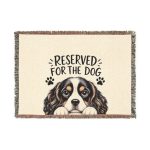 Reserved for the Dog Woven Blanket — Cute Cavalier Spaniel Pet Throw