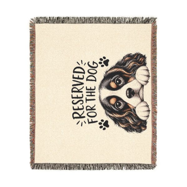 Reserved for the Dog Woven Blanket — Cute Cavalier Spaniel Pet Throw
