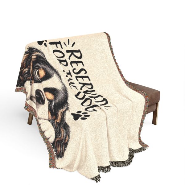 Reserved for the Dog Woven Blanket — Cute Cavalier Spaniel Pet Throw